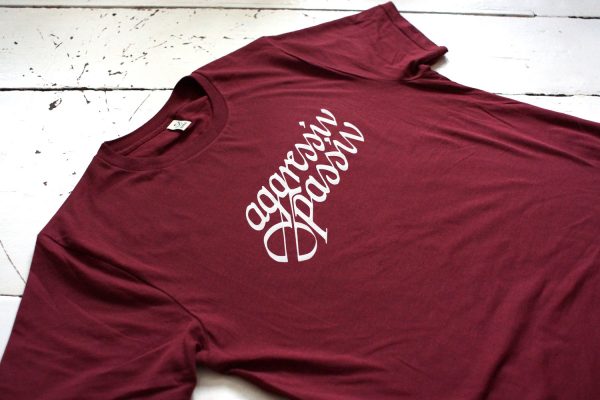 "Aggressiv Passiv" - Shirt