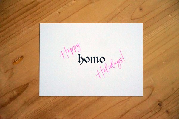 Karte – Happy Homo Holidays!
